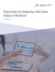 Central Steps for Conducting a Root Cause Analysis in Healthcare