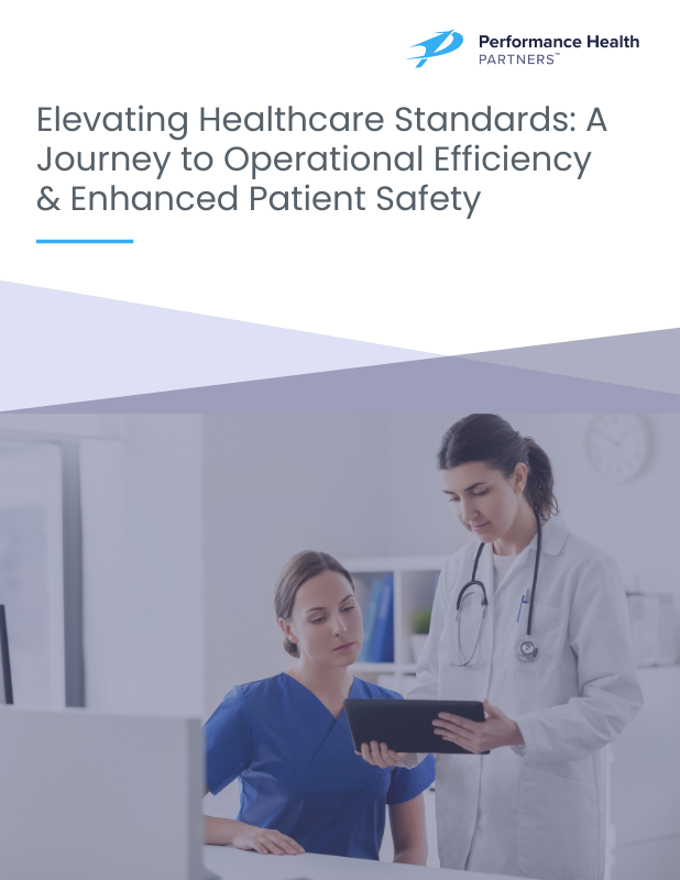 Elevating Healthcare Standards with Performance Health Partners Pinnacle Healthcares Journey to Operational Efficiency and Enhanced Patient Safety