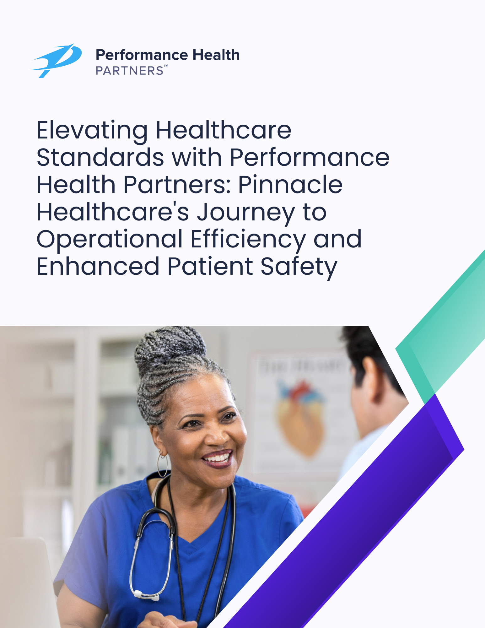 Elevating Healthcare Standards with Performance Health Partners_ Pinnacle Healthcares Journey to Operational Efficiency and Enhanced Patient Safety