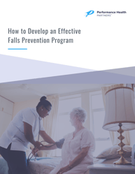 How to Develop an Effective Falls Prevention Program