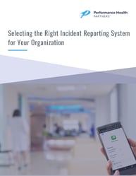 Selecting the Right Incident Reporting System for Your Organization_