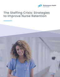 Strategies to Improve Nurse Retention White Paper