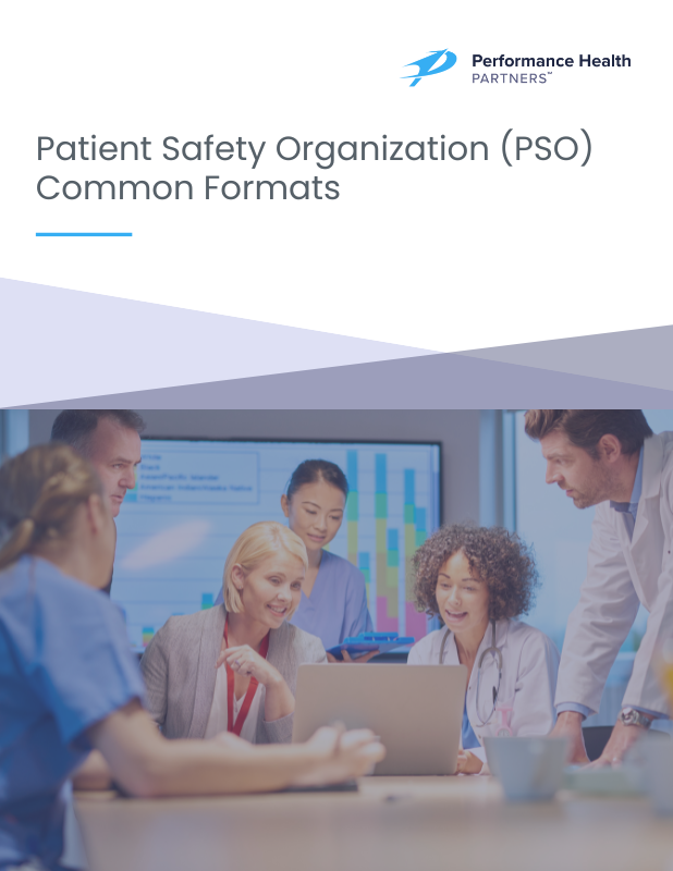 Patient Safety Organization (PSO) Common Formats