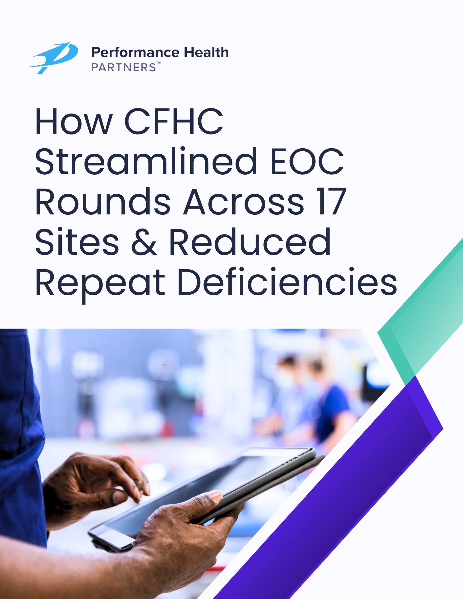 How CFHC Streamlined EOC Rounds Across 17 Sites & Reduced Repeat Deficiencies